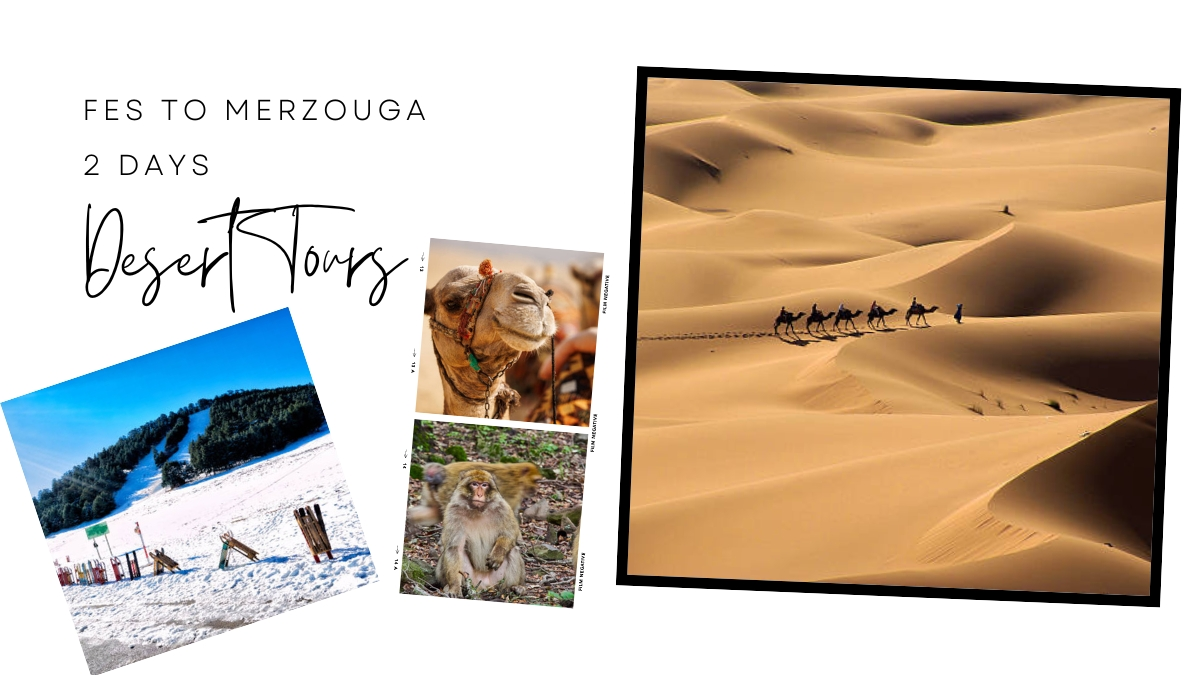 2 Days Desert Tour from Fes to Sahara Desert of Merzouga